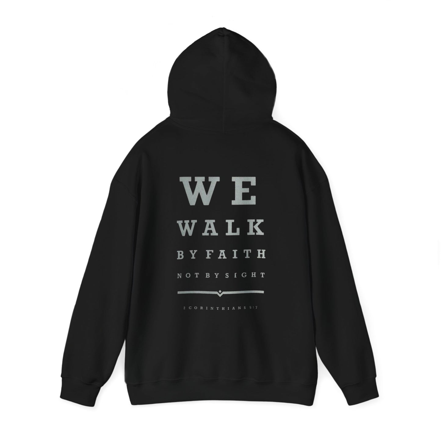 walk by faith not by sight hoodie